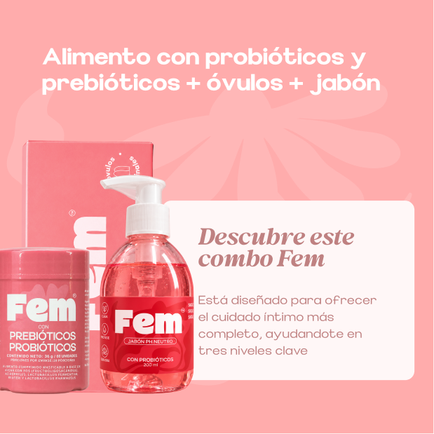 Alimento con probióticos + Jabón íntimo + Óvulos Fem homeopáticos
